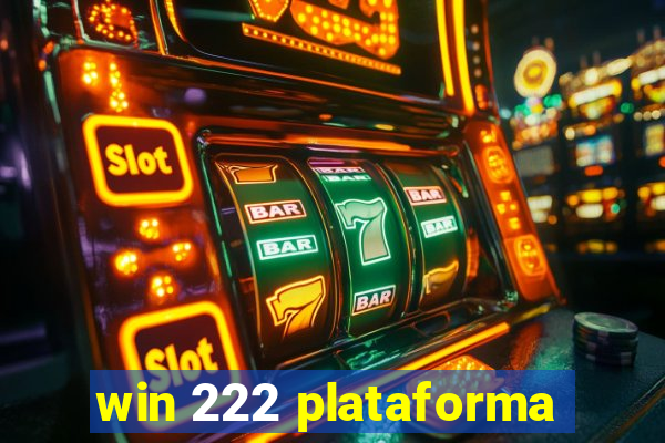 win 222 plataforma